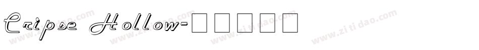 Cripse Hollow字体转换